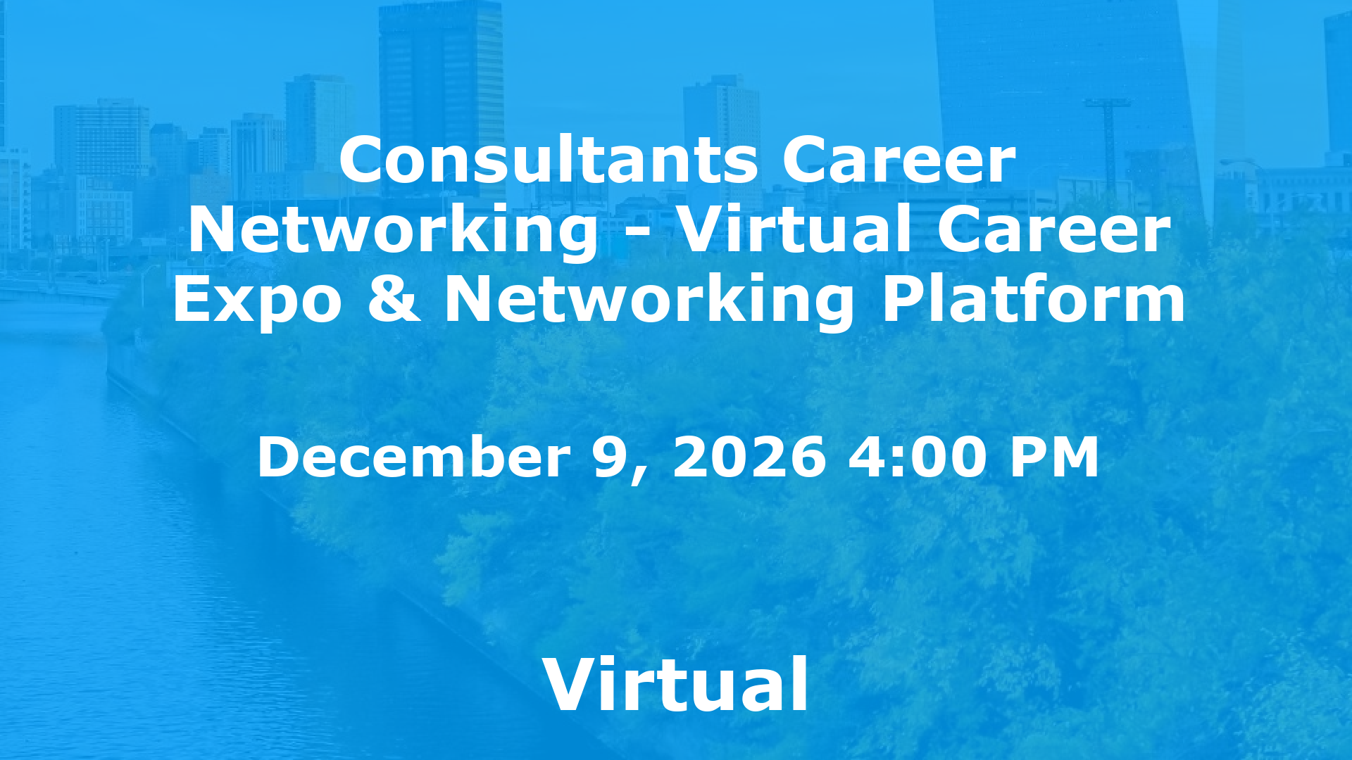 Consultants Career Networking - Virtual Career Expo & Networking Platform event image